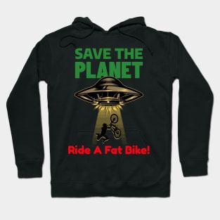 Save the Planet Funny Fat Bike Tees Hoodie